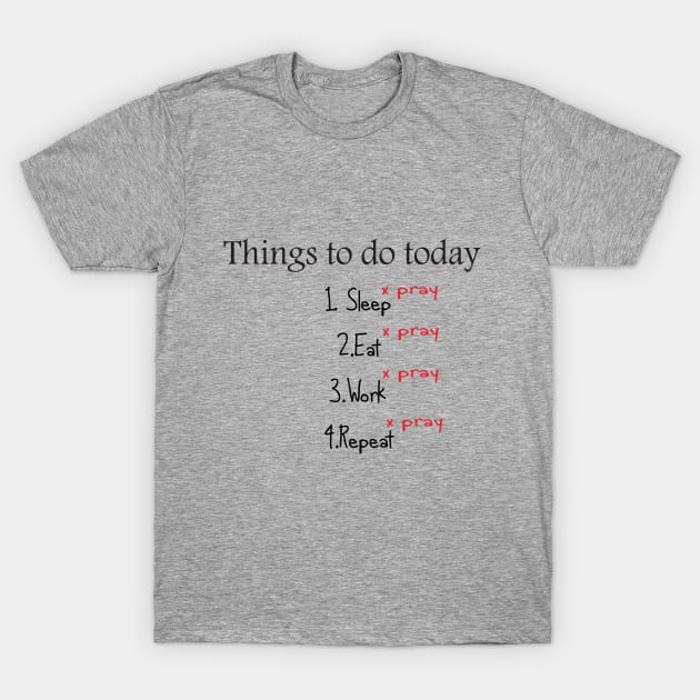 Things to Do (black) T-Shirt by Halal Pilot